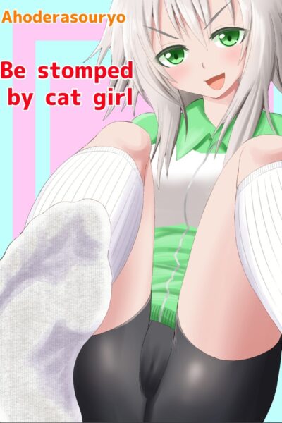 Neko-kei Joshi Ni Fumareru Hanashi - Be Stomped By Cat Girl page 1