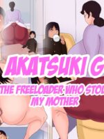 Akatsuki G - Freeloader Who Stole My Mother page 1