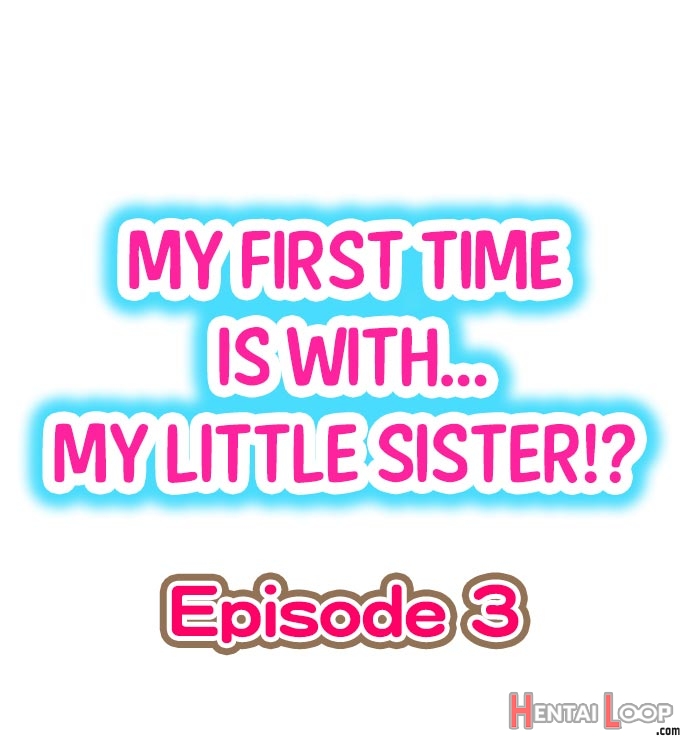 My First Time Is With.... My Little Sister?! Ch. 1-78 page 20