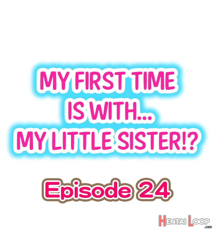 My First Time Is With.... My Little Sister?! Ch. 1-78 page 214