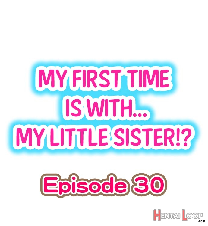 My First Time Is With.... My Little Sister?! Ch. 1-78 page 268