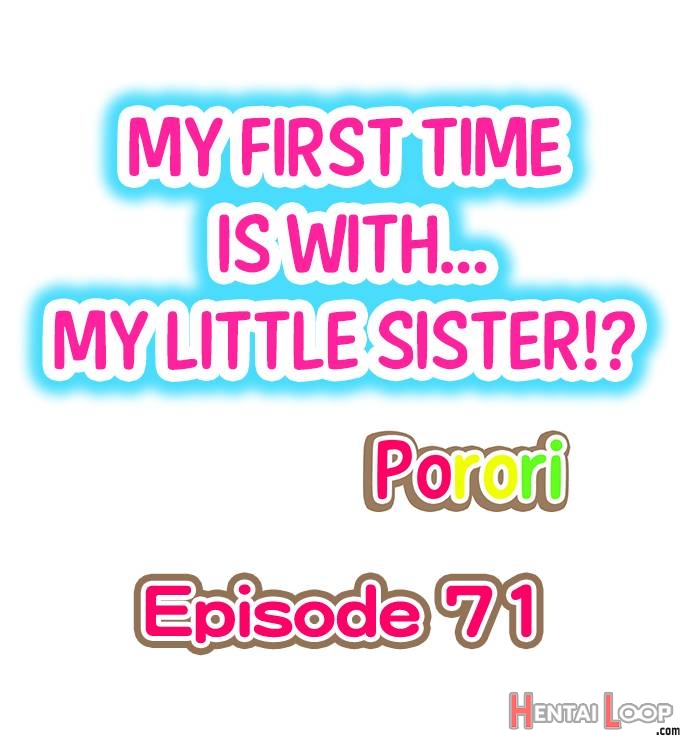 My First Time Is With.... My Little Sister?! Ch. 1-78 page 637